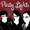Party Lights - Before You Came Here EP