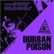 Split - Durban Poison/ Poor Choices, The EP