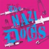 Nazi Dogs, The - Saigon Shakes EP (red)