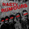 Nasty Rumours - Girls In Love/ Barbwire Heart EP