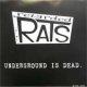 Retarded Rats, The - Underground Is Dead EP (2nd press)