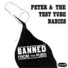 Peter & The Test Tube Babies - Banned From The Pubs EP