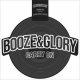 Booze & Glory - Carry On 10" (shape)