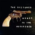 Diztones, The - Money Is The Murderer EP