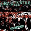 Dead On The Wire - Lonely Heart EP