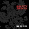 Bum City Saints - Ride The Storm EP