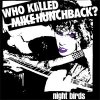 Night Birds - Who Killed Mike Hunchback? EP