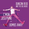 Duncan Reid & The Big Heads - C´mon Josephine EP
