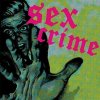 Sex Crime - Same EP