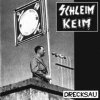 Schleim-Keim - Drecksau col. EP