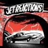 Jet Reactions - More Reactions EP