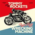 Tommy And The Rockets - Rock´N´Roll Wrecking Machine EP