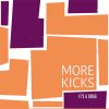 More Kicks - It´s A Drag col. EP