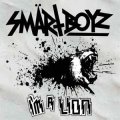 Smärt Boyz - I´m A Lion EP