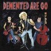 Demented Are Go - Rubber Rock EP