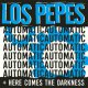 Los Pepes - Automatic/ Here Comes The Darkness EP (TP)