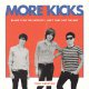 More Kicks - Blame It On The Satellite col EP