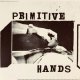 Primitive Hands ‎– Heartless Man EP (Heartripper)