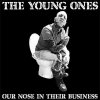 Young Ones, The - Our Nose In Their Business EP