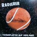 Radierer, Die - Tennisplätze Auf Dem Mars EP