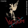 Vacuum - Fixated EP (TP)
