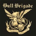 Bull Brigade - Stronger Than Time col EP