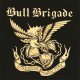 Bull Brigade - Stronger Than Time EP