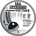 Oppressed, The - Victims PicEP