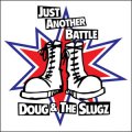 Doug & The Slugz ‎– Just Another Battle PicEP