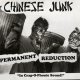 Chinese Junk ‎– Permanent Reduction EP