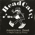 Headcat – American Beat/ Eagle Flies On Friday EP