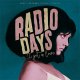 Radio Days – I Got A Love EP