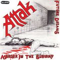 Attak – Murder In The Subway col EP