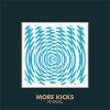 More Kicks - Animal EP