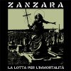 Zanzara – La Lotta Per L'Immortalità EP