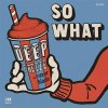 So What – Deep Freeze EP