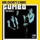 Gumbo – We Don't Care EP