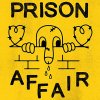 Prison Affair – Demo II EP