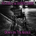 Pat Todd & The Rankoutsiders – Down On 7th Avenue EP