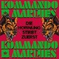 Kommando Marlies - Die Hoffnung Stirbt Zuerst EP