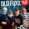 Old Fuxx – One Inch Punch / Loose Tooth EP