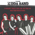 Incredible Kidda Band, The – Like You Treat Me EP