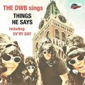 Durty Whyte Boots, The - Things He Says/ Ev'ry Day EP