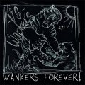 V8 Wankers – Wankers Forever! EP