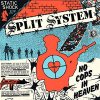 Split System - No Cops In Heaven EP (Static Shock)