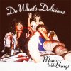 Moms With Bangs - Do What's Delicious EP (pre-order)