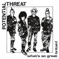 Potential Threat - What's So Great, Britain! EP