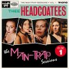 Headcoatees, Thee - The Man-Trap Sessions Volume 1 EP
