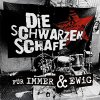 Die Schwarzen Schafe - Für Immer & Ewig EP (pre-order)