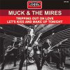 Muck & The Mires - Tripping Out On Love EP